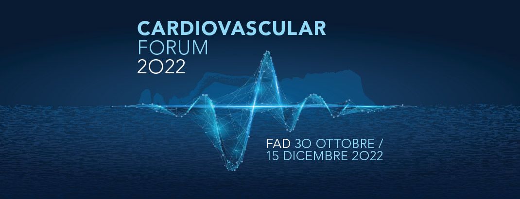 Non perderti il Cardiovascular Forum 2022