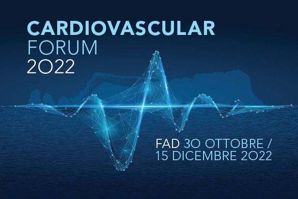Non perderti il Cardiovascular Forum 2022